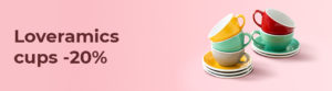 Loveramics cups -20%