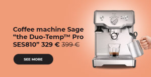 Coffee machine Sage “the Duo-Temp™ Pro SES810” only 319 €