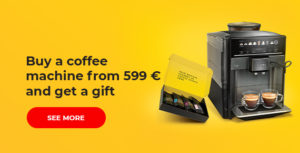 Buy a coffee machine from 599 € and get a gift