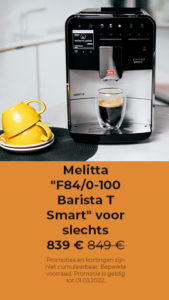 Promo price for Melitta „F84/0-100 Barista T Smart“