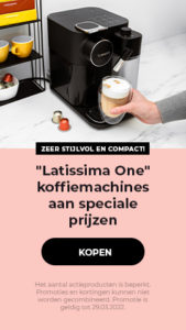"Latissima One" koffiemachines aan speciale prijzen
