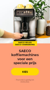 SAECO "Xelsis" en "GranAroma" koffiemachines voor een speciale prijs