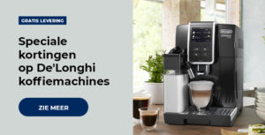 Speciale kortingen op De'Longhi koffiemachines