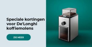 Speciale kortingen voor De'Longhi koffiemolens
