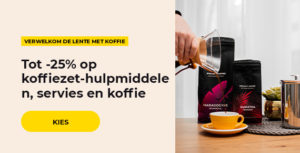 Tot -25% op koffiezet-hulpmiddelen, servies en koffie
