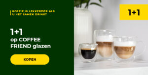 1+1 op COFFEE FRIEND glazen
