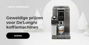 Geweldige prijzen voor De'Longhi koffiemachines
