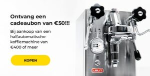 Bij aankoop van deze koffiemachine ontvangt u een cadeaubon van €50 voor uw volgende aankoop.