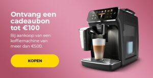 Ontvang een cadeaubon tot €100 bij aankoop van een koffiemachine van meer dan €500.