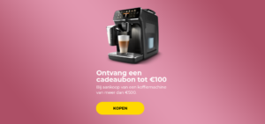 Ontvang een cadeaubon tot €100 bij aankoop van een koffiemachine van meer dan €500.