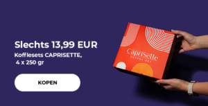 "Slechts 13,99 EUR Koffiesets CAPRISETTE, 4 x 250 gr"