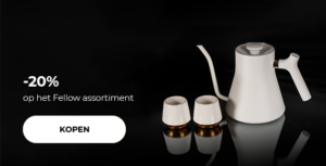 -20% op het Fellow assortiment